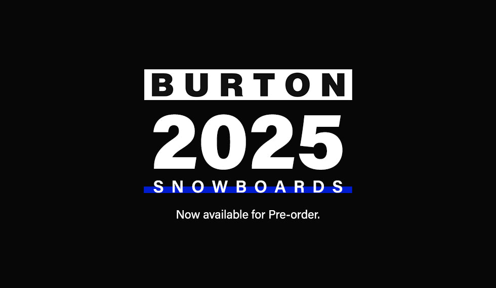 Burton 2025 Snowboards Collection Pre Order Now